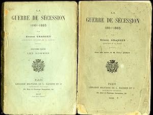 La Guerre de Sécessions, 1861-1865 avec le Deuxieme Partie, Les Hommes