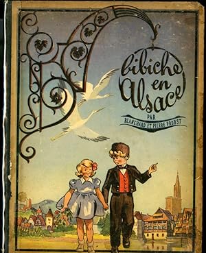 Imagen del vendedor de Bibiche en Alsace a la venta por Pazzo Books