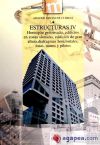 Estructuras IV : hormigón pretensado, edificios en zonas sísmicas, edificios de gran altura, diaf...