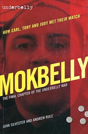 Bild des Verkufers fr Underbelly : mokbelly : the final chapter of the Underbelly war. zum Verkauf von Lost and Found Books