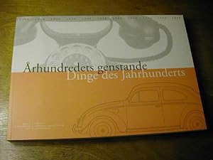 Seller image for rhundredets genstande / Dinge des Jahrhunderts for sale by Antiquariat Fuchseck