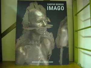 Image du vendeur pour Caspar Berger: Imago mis en vente par PsychoBabel & Skoob Books