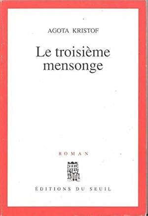 Bild des Verkufers fr Le Troisime Mensonge zum Verkauf von JLG_livres anciens et modernes