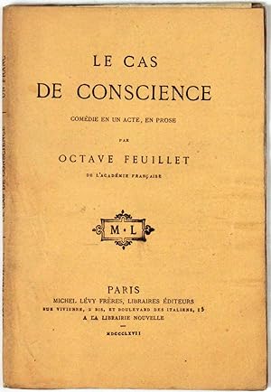 Le Cas de conscience, comédie en un acte, en prose