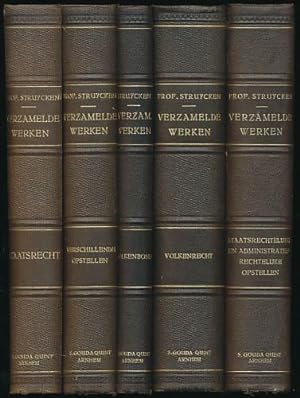 Verzamelde Werken van Prof. Mr. A. A. H. Struycken. Eerste-Vijfde Deel. (5 Volumes). Eeerste Deel...