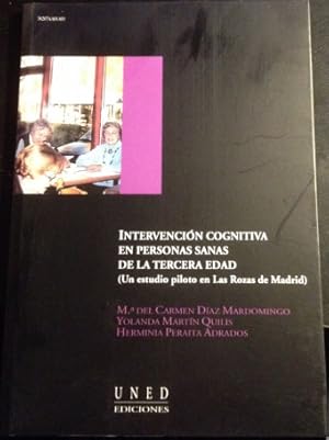 Imagen del vendedor de INTERVENCION COGNITIVA EN PERSONAS SANAS DE LA TERCERA EDAD (UN ESTUDIO PILOTO EN LAS ROZAS DE MADRID). a la venta por Libreria Lopez de Araujo