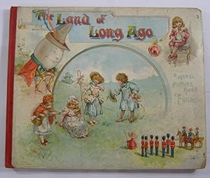 Bild des Verkufers fr The Land of Long Ago: A Visit to Fairyland with Humpty Dumpty zum Verkauf von Thorn Books, ABAA