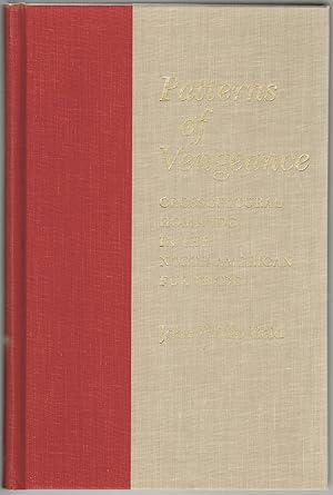 Patterns of Vengeance, Crosscultural Homicide in the North American Fur Trade