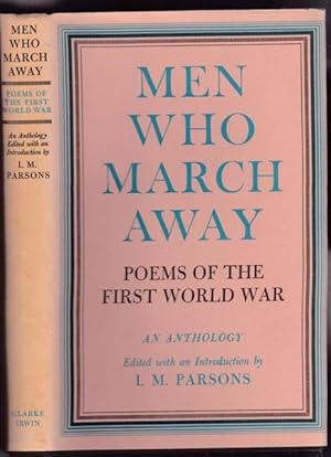 Men Who March Away: Poems of the First World War