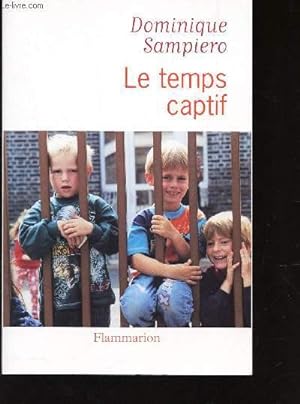 Image du vendeur pour LE TEMPS CAPTIF mis en vente par Le-Livre
