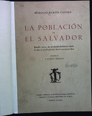 Imagen del vendedor de La poblacion de el Salvador: Estudio acerca de su desenvolvimento desde la epoca prehispanica hasta nuestros dias a la venta por books4less (Versandantiquariat Petra Gros GmbH & Co. KG)