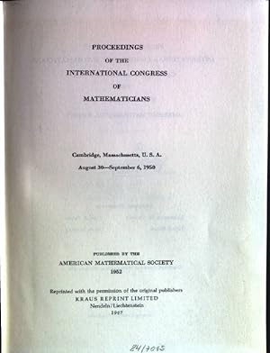 Bild des Verkufers fr Proceedings of the International Congress of Mathematicians; Cambridge, Massachussetts (USA), August 30- September 6, 1950; Volume 1 International Congress of Mathematicians, Series II, 6th Congress zum Verkauf von books4less (Versandantiquariat Petra Gros GmbH & Co. KG)