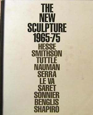 Imagen del vendedor de The New Sculpture 1965 - 75 a la venta por Derringer Books, Member ABAA