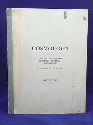 Bild des Verkufers fr COSMOLOGY: THE NEXT ESSENTIAL DOCTRINE IN HUMAN KNOWLEDGE zum Verkauf von Live Oak Booksellers