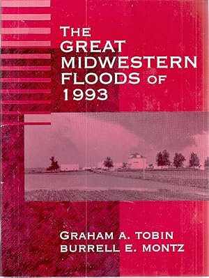 Seller image for THE GREAT MIDWESTERN FLOODS OF 1993 for sale by Columbia Books, ABAA/ILAB, MWABA