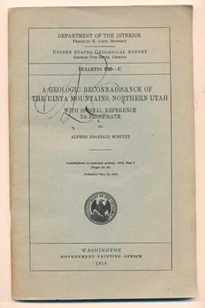 Bild des Verkufers fr A Geologic Reconnaissance of the Uinta Mountains, Northern Utah. With Special Reference to Phosphate (United States Department of the Interior Geological Survey Bulletin 690-C) zum Verkauf von Ken Sanders Rare Books, ABAA