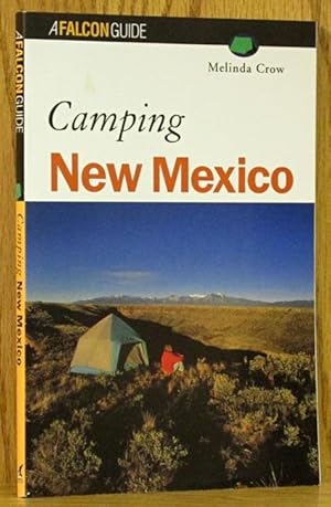 Image du vendeur pour Camping New Mexico: A Falcon Guide mis en vente par Schroeder's Book Haven