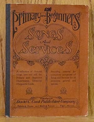 Image du vendeur pour Primary and Beginners Songs and Services mis en vente par Schroeder's Book Haven