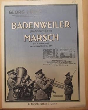 Badenweiler-Marsch (Badonviller-Marsch) (Zur Erinnerung an das erste siegreiche Gefecht des Infan...