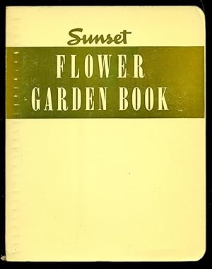 SUNSET FLOWER GARDEN BOOK : Revised & Enlarged Edition