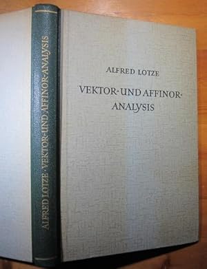 Bild des Verkufers fr Vektor- und Affinor-Analysis. zum Verkauf von Antiquariat Roland Ggler