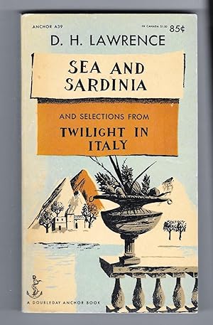 Seller image for Sea And Sardinia,: And Selections From Twilight In Italy for sale by Sparkle Books