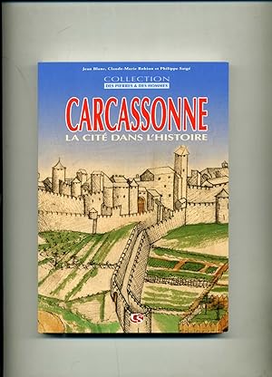 CARCASSONNE LA CITE DANS L'HISTOIRE