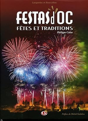 Bild des Verkufers fr FESTAS D'OC FTES ET TRADITIONS zum Verkauf von Librairie CLERC