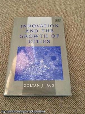 Immagine del venditore per Innovation and the Growth of Cities (1st edition hardback) venduto da 84 Charing Cross Road Books, IOBA