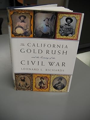 Seller image for The California Gold Rush and the Coming of the Civil War for sale by Empire Books