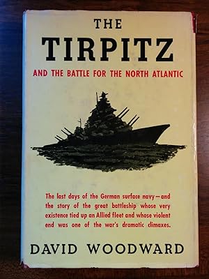 Image du vendeur pour The Tirpitz and the Battle for the North Atlantic mis en vente par alsobooks