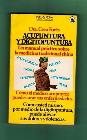 Immagine del venditore per ACUPUNTURA Y DIGITOPUNTURA : un manual prctico sobre la medicina tradicional china. venduto da Librera DANTE