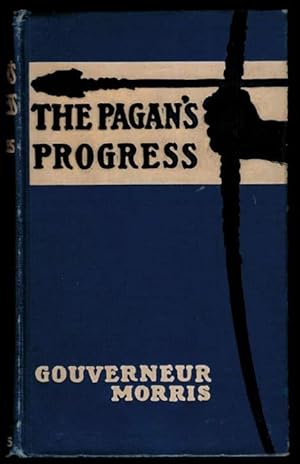 THE PAGAN'S PROGRESS. Illustrated by John Rae.