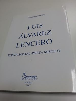 Imagen del vendedor de Luis lvarez Lencero. Poeta social. Poeta mstico a la venta por Libros Ambig
