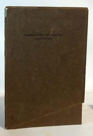 Narratives of Captivity Among The Indians of North America