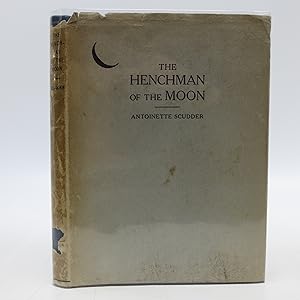 Seller image for The Henchman of the Moon: A Poetic Drama in Five Acts (First Edition Review Copy) for sale by Shelley and Son Books (IOBA)