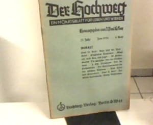 Imagen del vendedor de Der Hochweg. Ein Monatsblatt fr Leben und Wirken. 23. Jahr, 9. Heft, Juni 1936. a la venta por Zellibooks. Zentrallager Delbrck