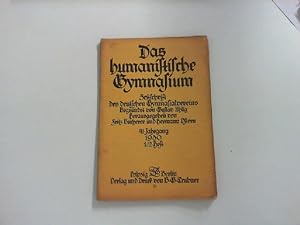 Bild des Verkufers fr Das humanistische Gymnasium 42. Jahrg., Heft 1/2 - 1630. zum Verkauf von Zellibooks. Zentrallager Delbrck