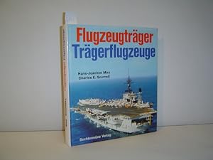 Bild des Verkufers fr Flugzeugtrger Trgerflugzeuge zum Verkauf von Zellibooks. Zentrallager Delbrck