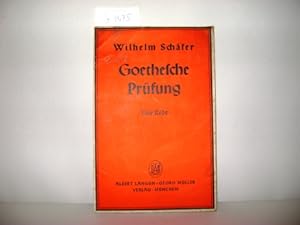 Seller image for Goethesche Prfung. Dankrede bei Verleihung des Goethe-Preises der Stadt Frankfurt am 28. August 1941. for sale by Zellibooks. Zentrallager Delbrck