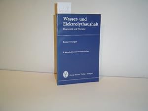 Bild des Verkufers fr Wasser-und Elektrolythaushalt Diagnostik und Therapie zum Verkauf von Zellibooks. Zentrallager Delbrck