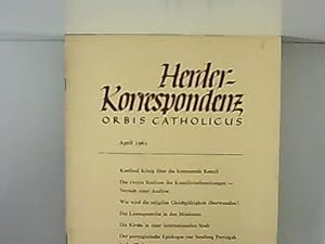 Bild des Verkufers fr Herder Korrespondenz Orbis Catholicus. XV. Jahrg., Heft 7., April 1961. zum Verkauf von Zellibooks. Zentrallager Delbrck