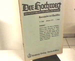 Imagen del vendedor de Der Hochweg. Ein Monatsblatt fr Leben und Wirken. 24. Jahr, 5. Heft, Februar 1937. a la venta por Zellibooks. Zentrallager Delbrck