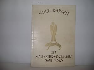 Bild des Verkufers fr Kulturarbeit in Schleswig - Holstein seit 1945 1. Folge - August 1952 zum Verkauf von Zellibooks. Zentrallager Delbrck