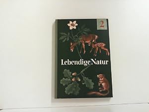 Seller image for Lebendige Natur II. Biologisches Unterrichtswerk. 6. Schuljahr. for sale by Zellibooks. Zentrallager Delbrck