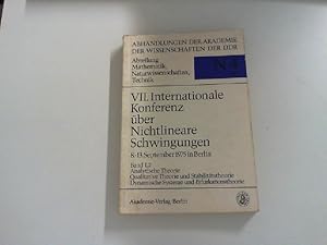 VII. Internationale Konferenz über nichtlineare Schwingungen in Berlin. Bd. 1,2: Analytische Theo...