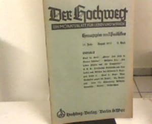 Imagen del vendedor de Der Hochweg. Ein Monatsblatt fr Leben und Wirken. 24. Jahr, 11. Heft, August 1937 a la venta por Zellibooks. Zentrallager Delbrck