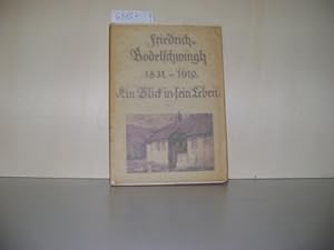 Friedrich v. Bodelschwingh 1831-1910 Ein Blick in sein Leben