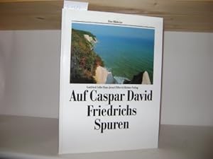 Seller image for Auf Caspar David Friedrichs Spuren for sale by Zellibooks. Zentrallager Delbrck