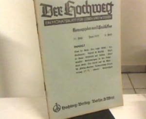 Imagen del vendedor de Der Hochweg. Ein Monatsblatt fr Leben und Wirken. 24. Jahr, Heft 9, Juni 1937. a la venta por Zellibooks. Zentrallager Delbrck